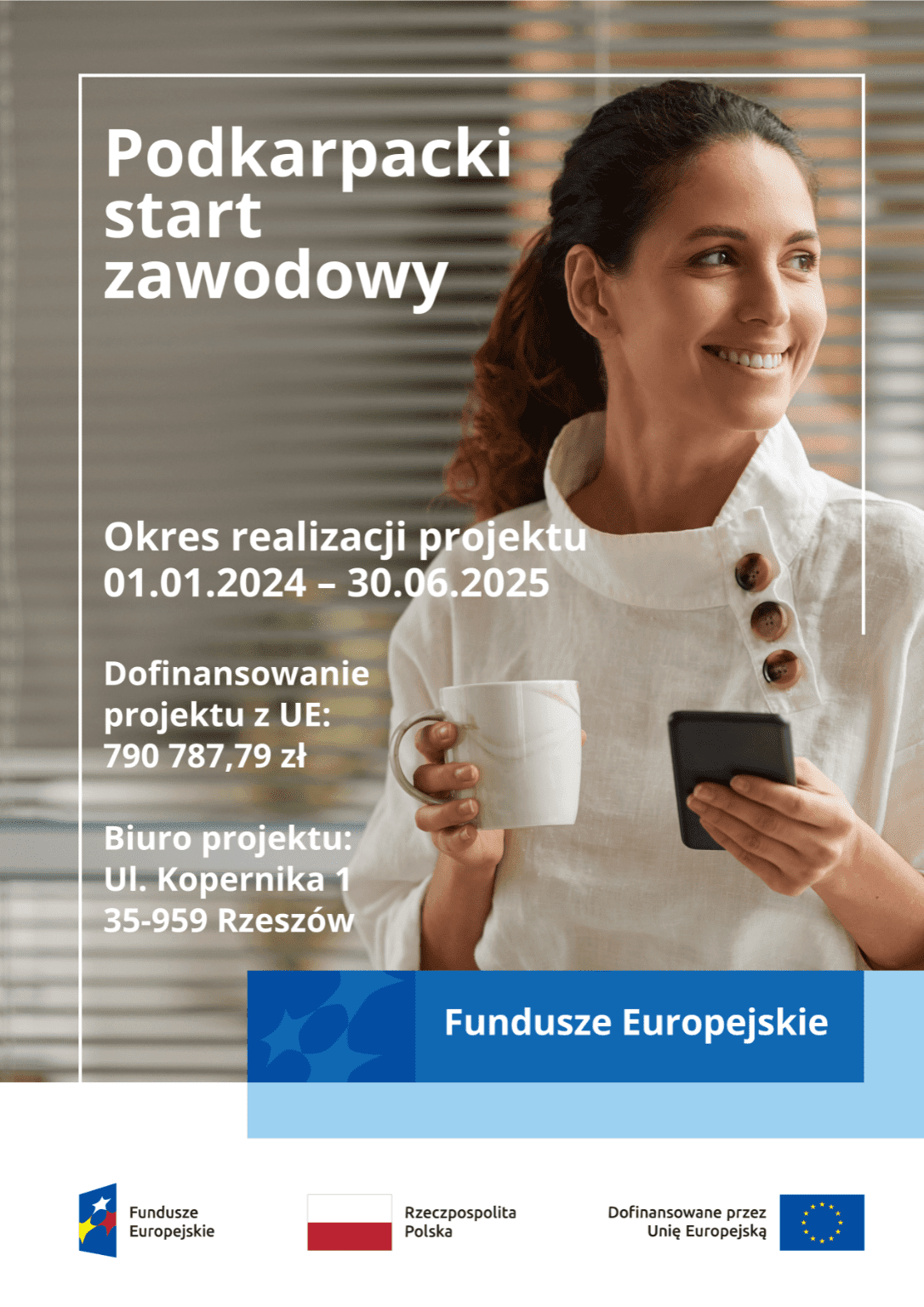 Plakat Projektu Podkarpacki start zawodowy przedstawiający młoda kobietę na tle eleganckiej przestrzeni.