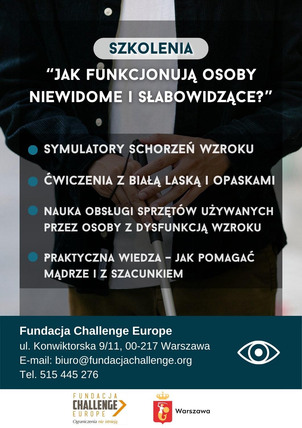 szkolenia niewidomi plakat Plakat projektu "szkolenia - jak widzą osoby niewidome i słabowidzące?"
